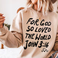 John 3:16  Graphic Sweatshirt | Christian | Valentine's Day