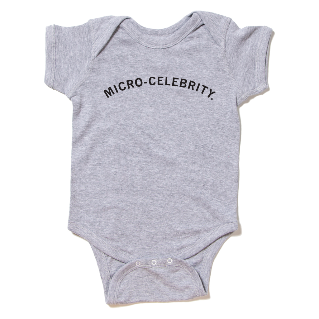 Micro Celebrity Onesie