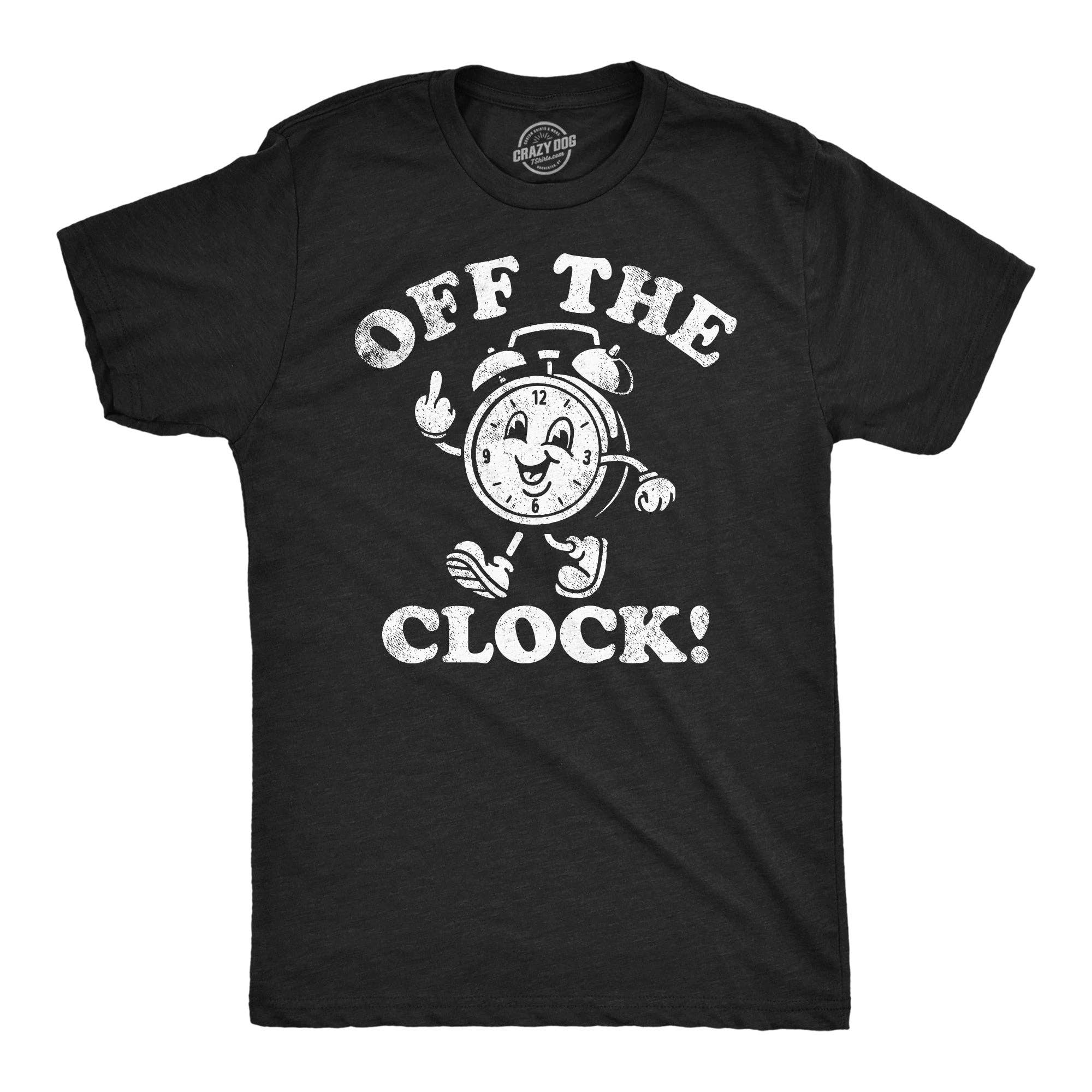 Off the Clock Men's T Shirt