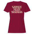 Women Empowerment Quote Women's T-Shirt