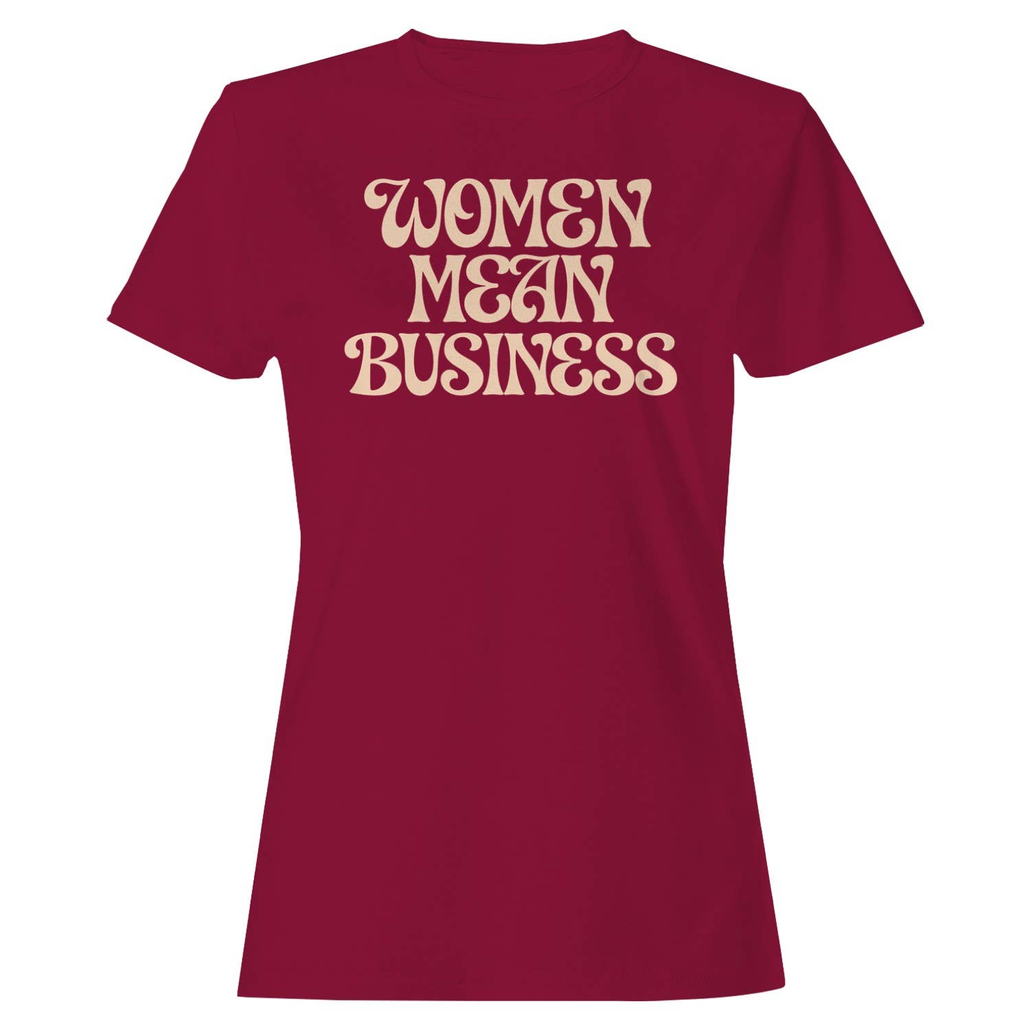 Women Empowerment Quote Women's T-Shirt