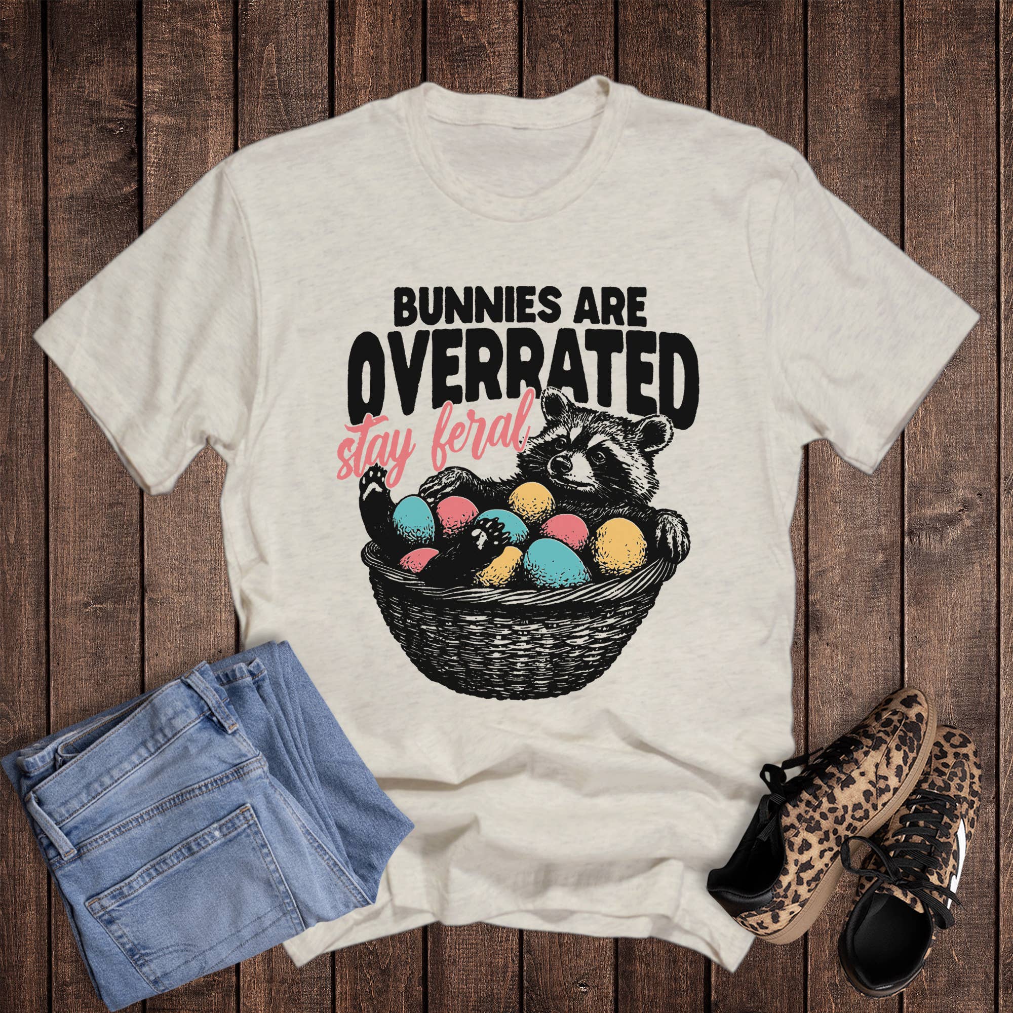 Easter Bunnies Overrated Stay Feral Graphic Tee