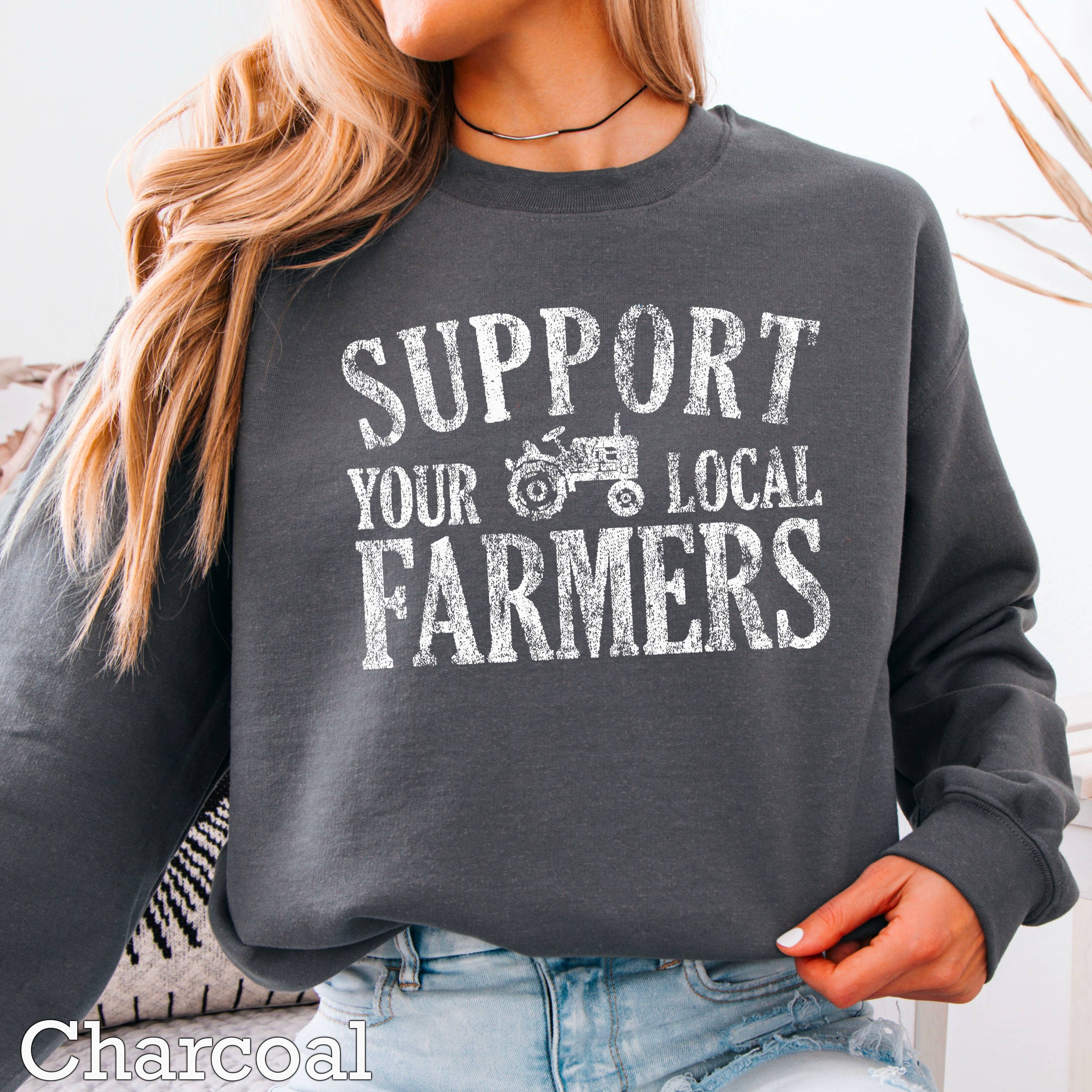 Support Your Local Farmers Women’S  Graphic Sweatshirt
