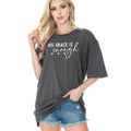 Unisex  Oversized - His Grace Is Enough