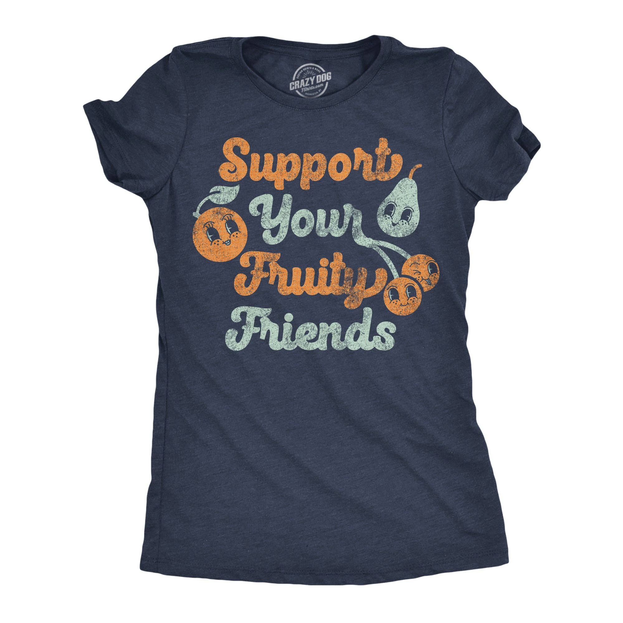 Support Your Fruity Friends Women's T Shirt