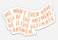 Ultimate Answer Sticker | Christian Sticker | Christian Gift