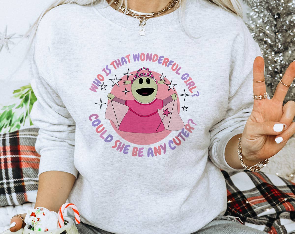 Who Is That Wonderful Girl - Nanalan Meme Tik Tok Sweatshirt