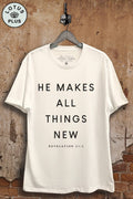 He Makes All Things New Graphic Top