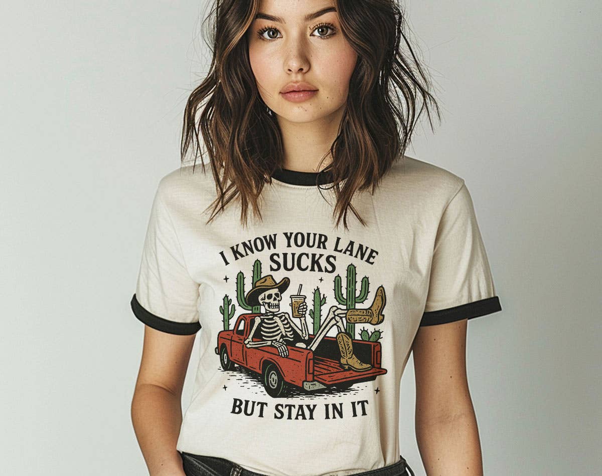 I Know Your Lane Sucks Funny Sarcastic Skelton Ringer Shirt