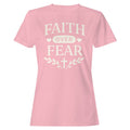 Faith Over Fear Women's T-Shirt