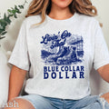 Livin On That Blue Collar Dollar Graphic Tee | Gildan