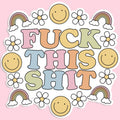 F*Ck This Sh*T Funny Sticker Decal