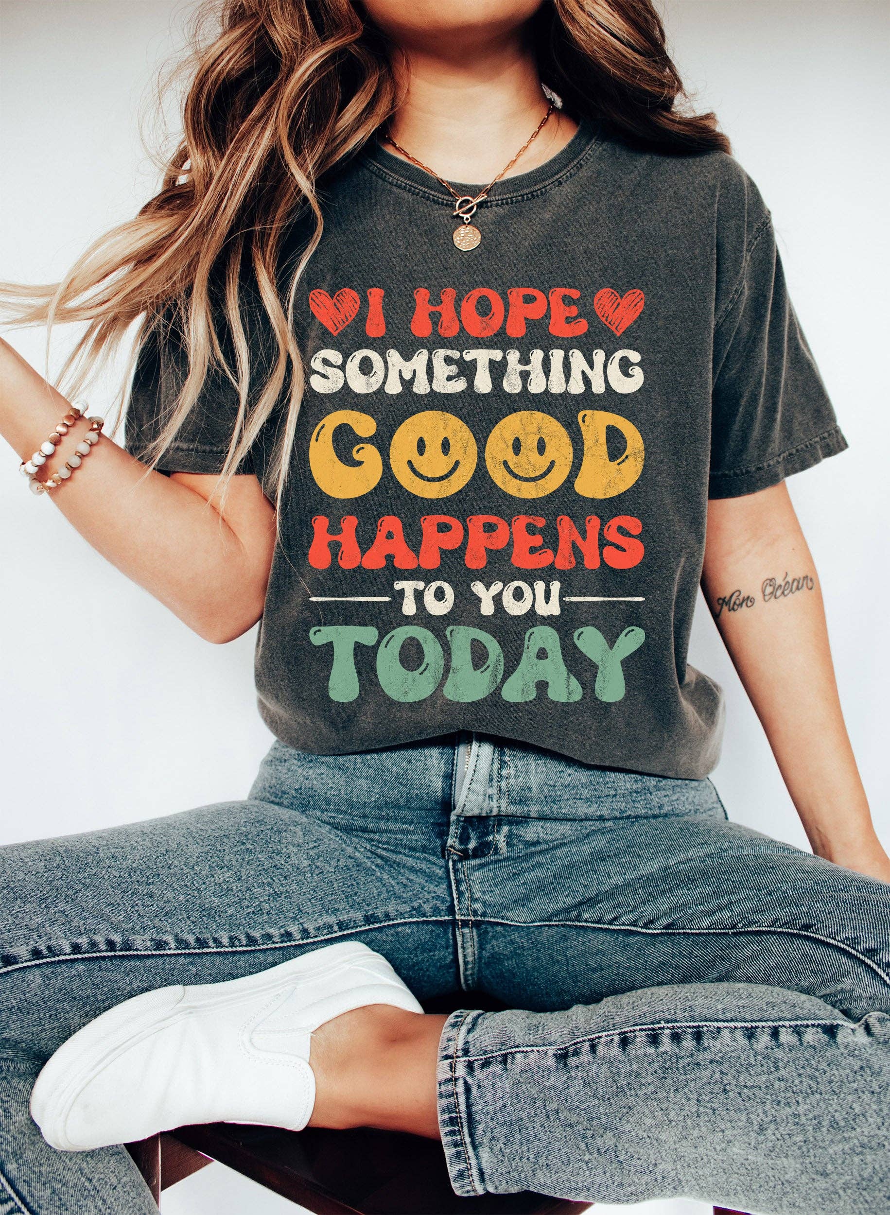 I Hope Something Good Happens To You Today Cl T-Shirt