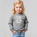 Mom Advice Toddler Tees and Sweatshirts