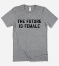 The Future Is Female - Feminism Girl Power T-Shirt