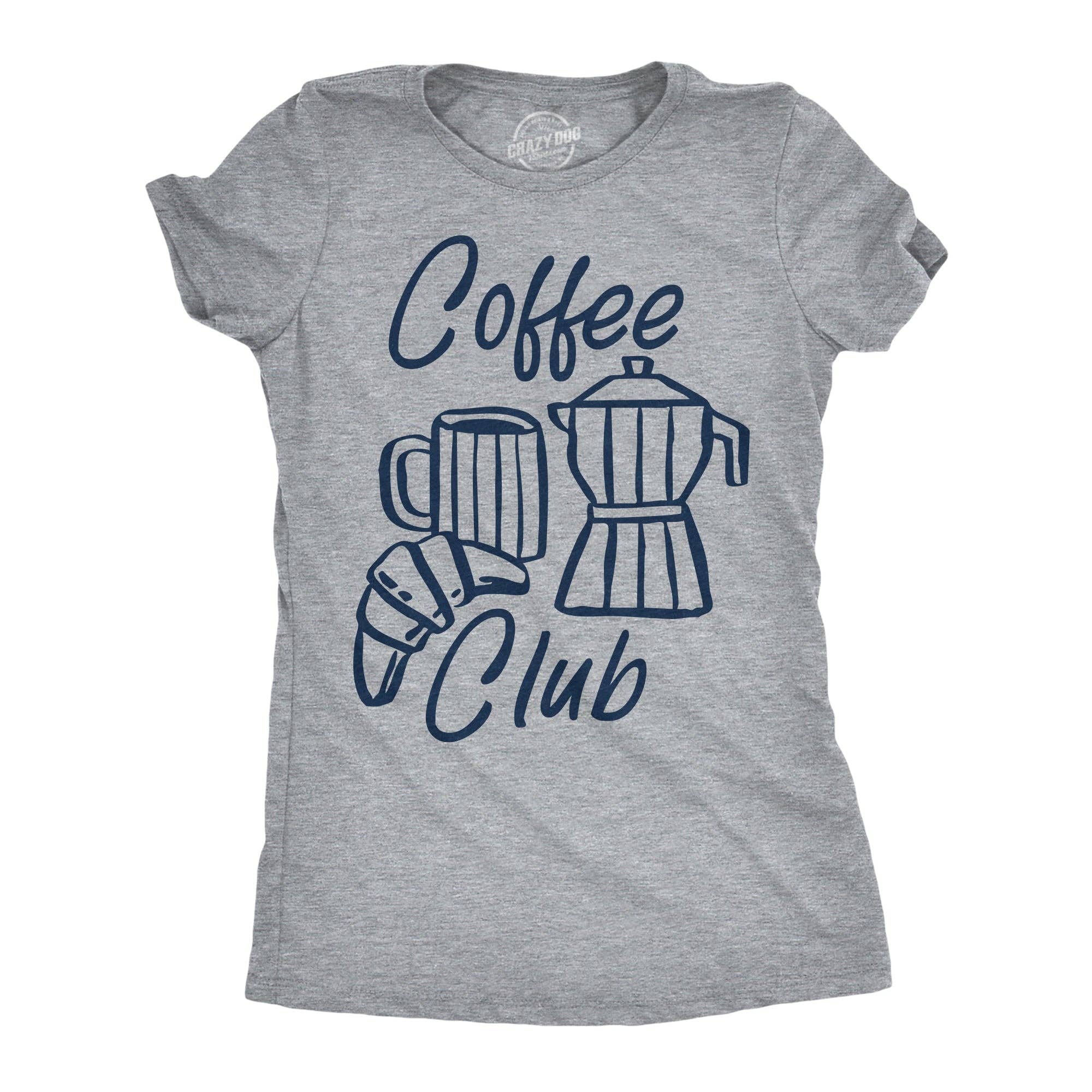 Coffee Club Women's T Shirt