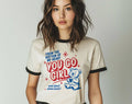 You Go Girl Funny Sarcastic Mental Health Ringer Shirt