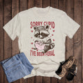 Valentines Sorry Cupid I've Been Feral Graphic Tee