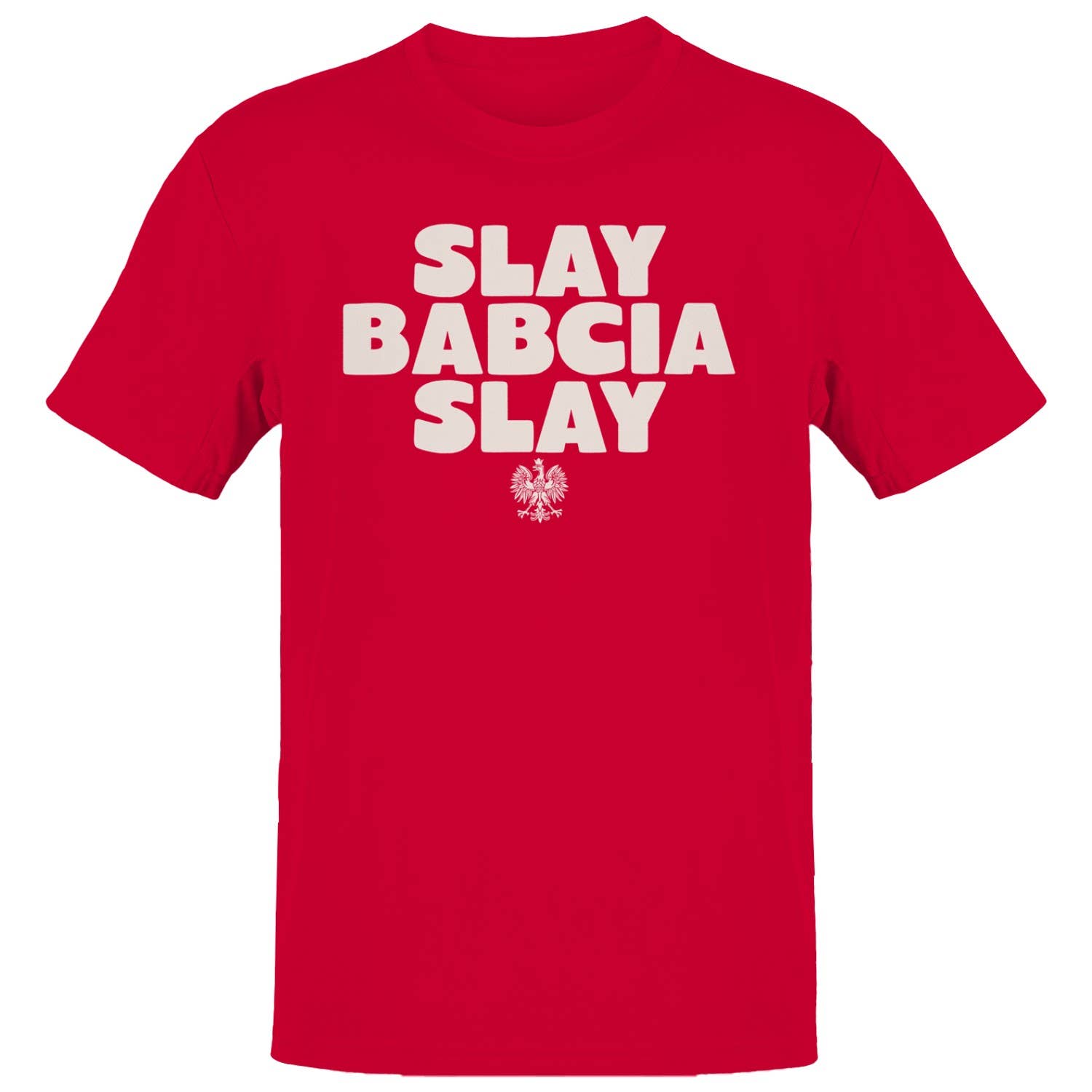 Slay Babcia Slay Polish Art Men's T-Shirt