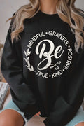 Be Kind Mindful Grateful Positive Graphic Brushed Sweatshirt