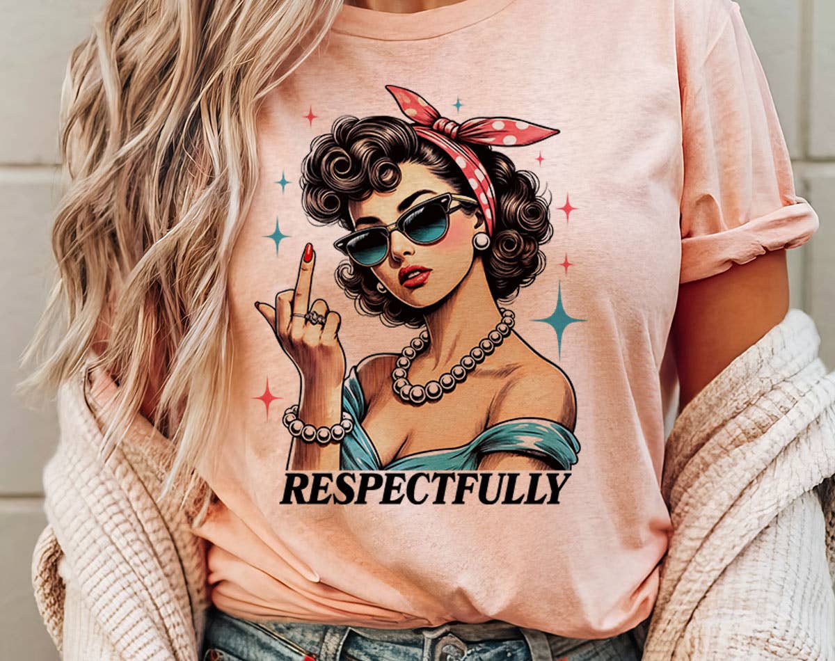 Respectfully - Retro Lady Middle Finger T-Shirt
