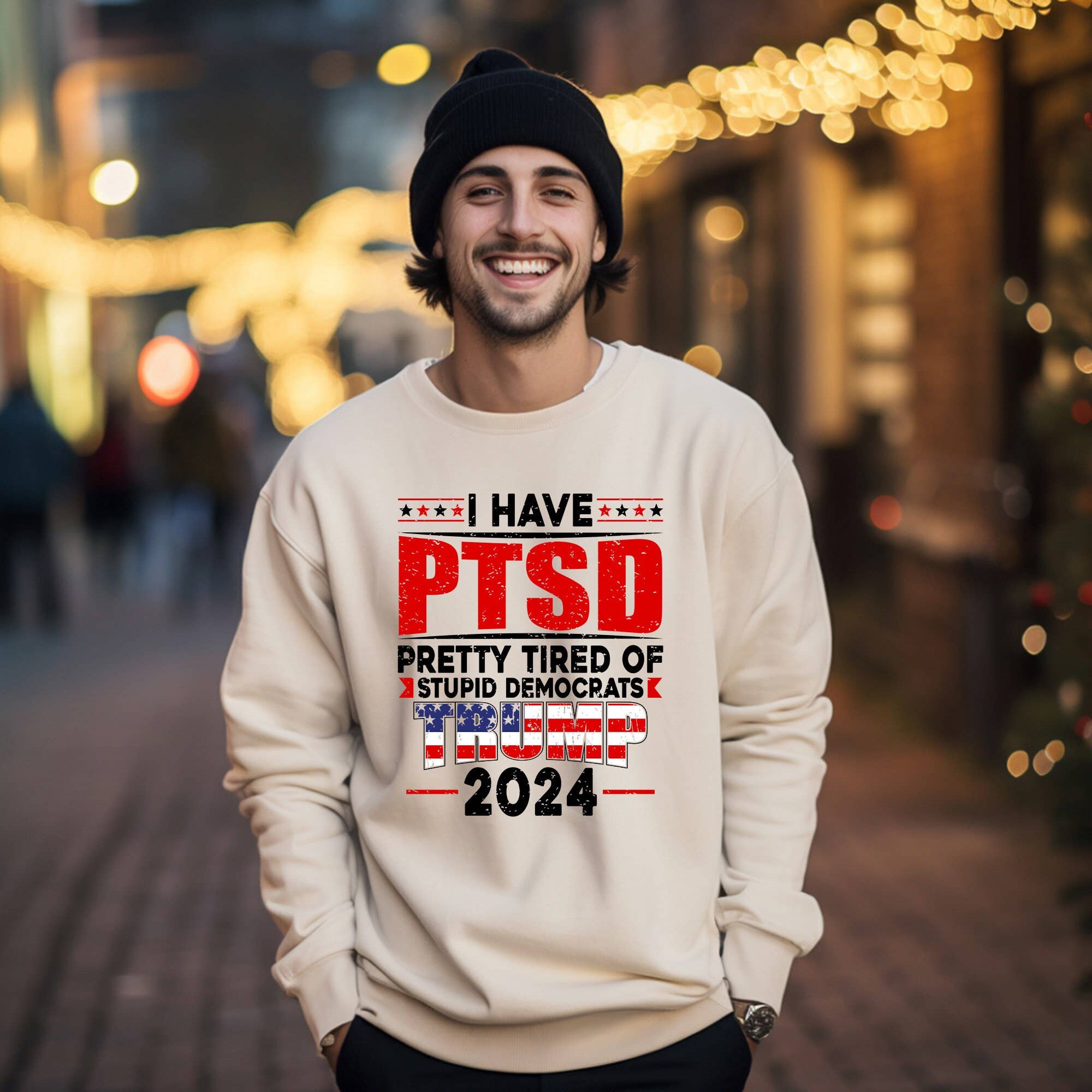 I Have Ptsd - Pretty Tired of Stupid Democrats Trump 2024
