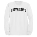Caffeinated Bold Retro Typography Women's Sweatshirt