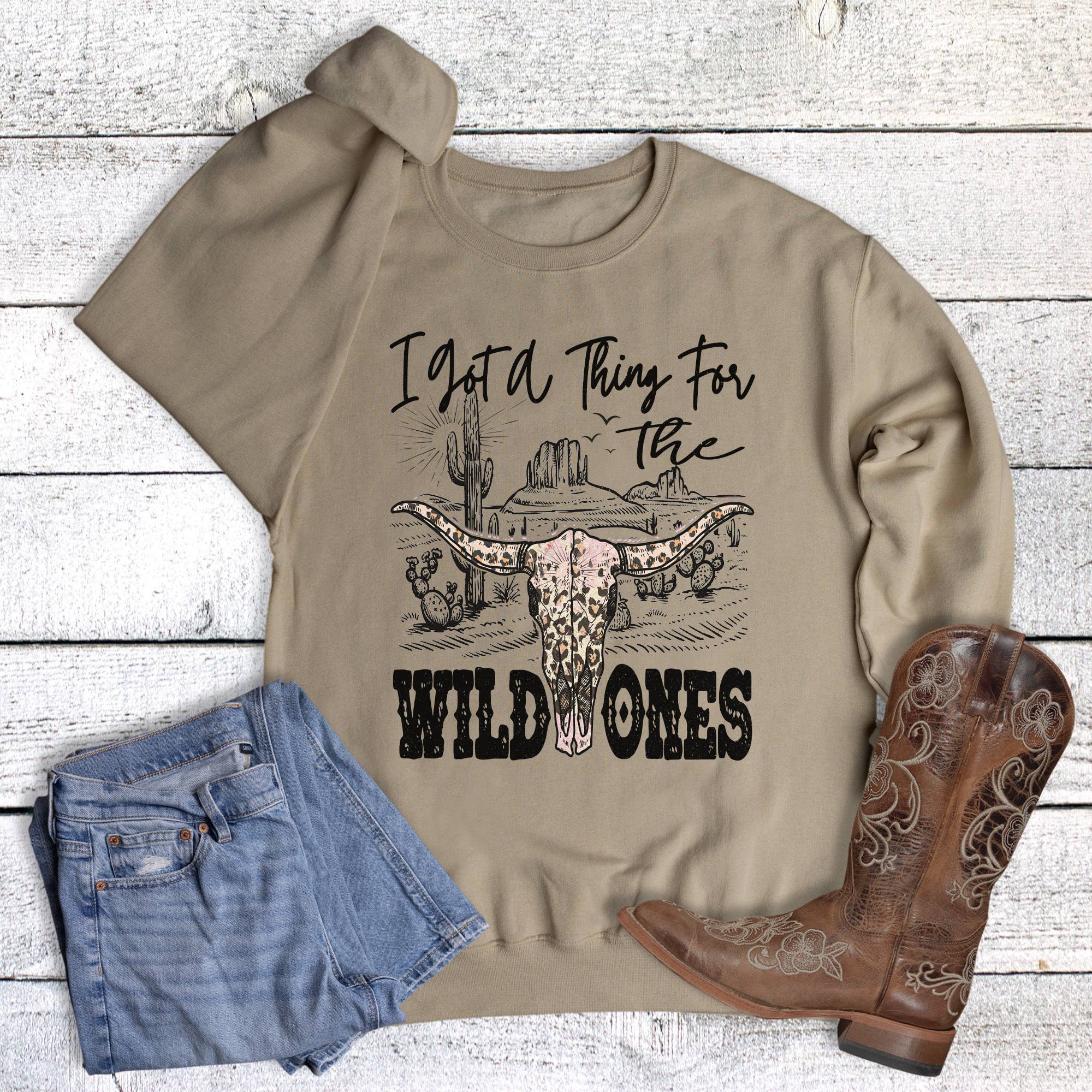 Western Got A Thing For the Wild Ones Sweatshirt