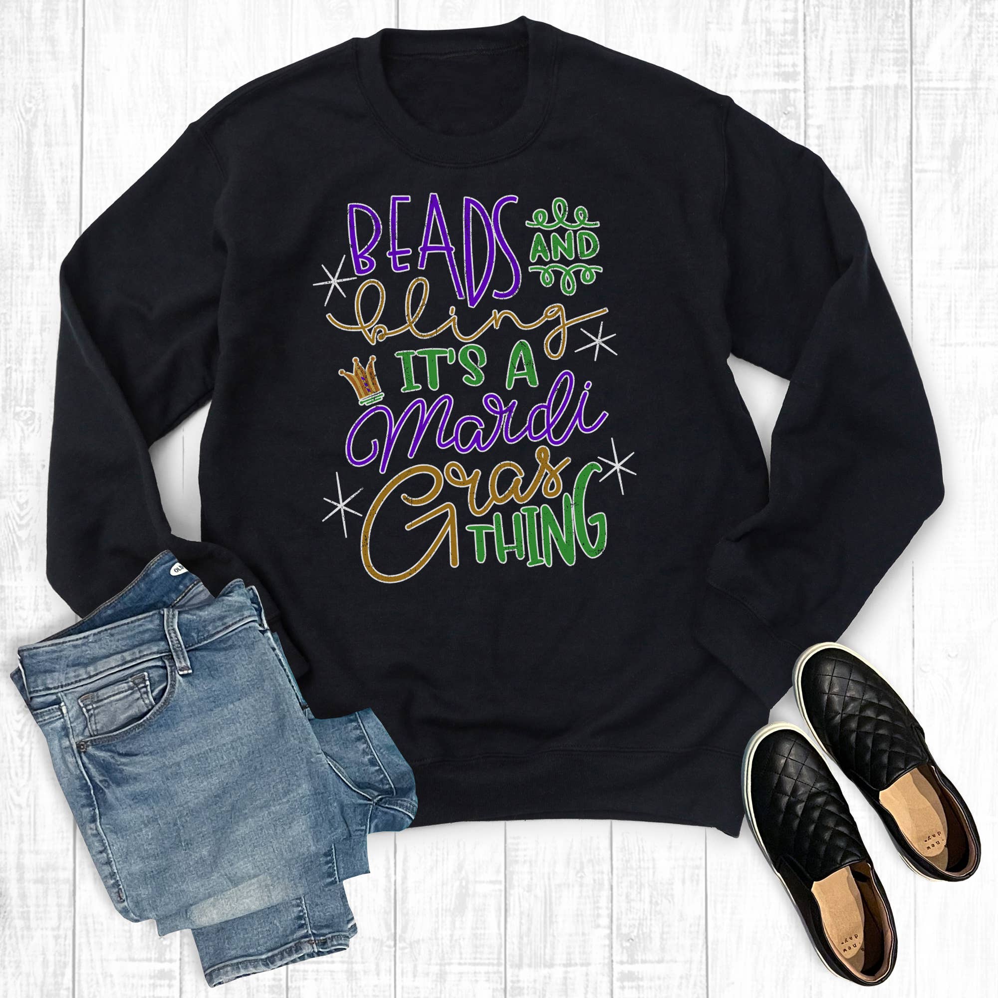 Beads and Bling It's A Mardi Gras Thing Sweatshirt