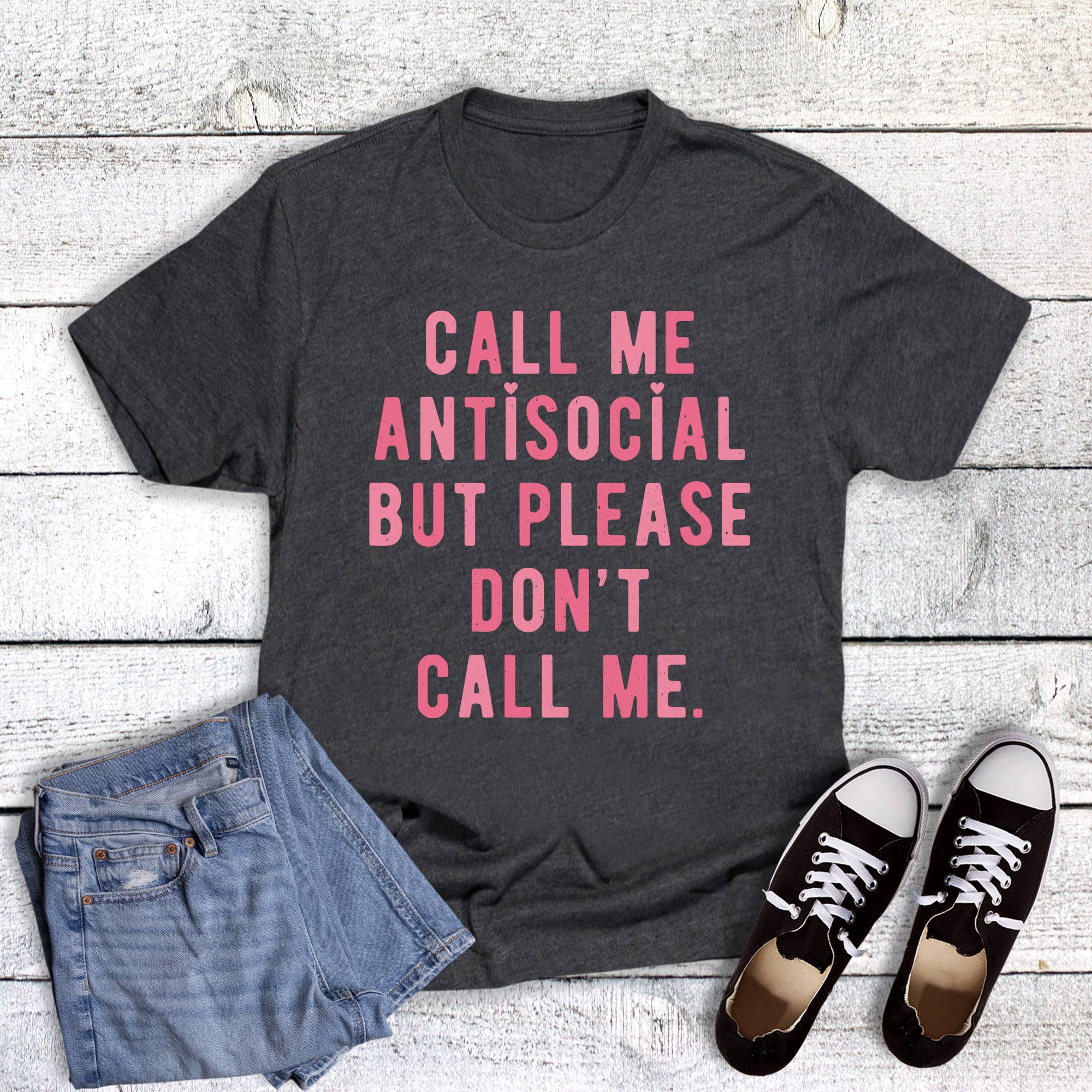 Valentine's Funny Antisocial Don't Call Me Graphic Tee