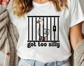 Got Too Silly - Funny Goose Meme T-Shirt