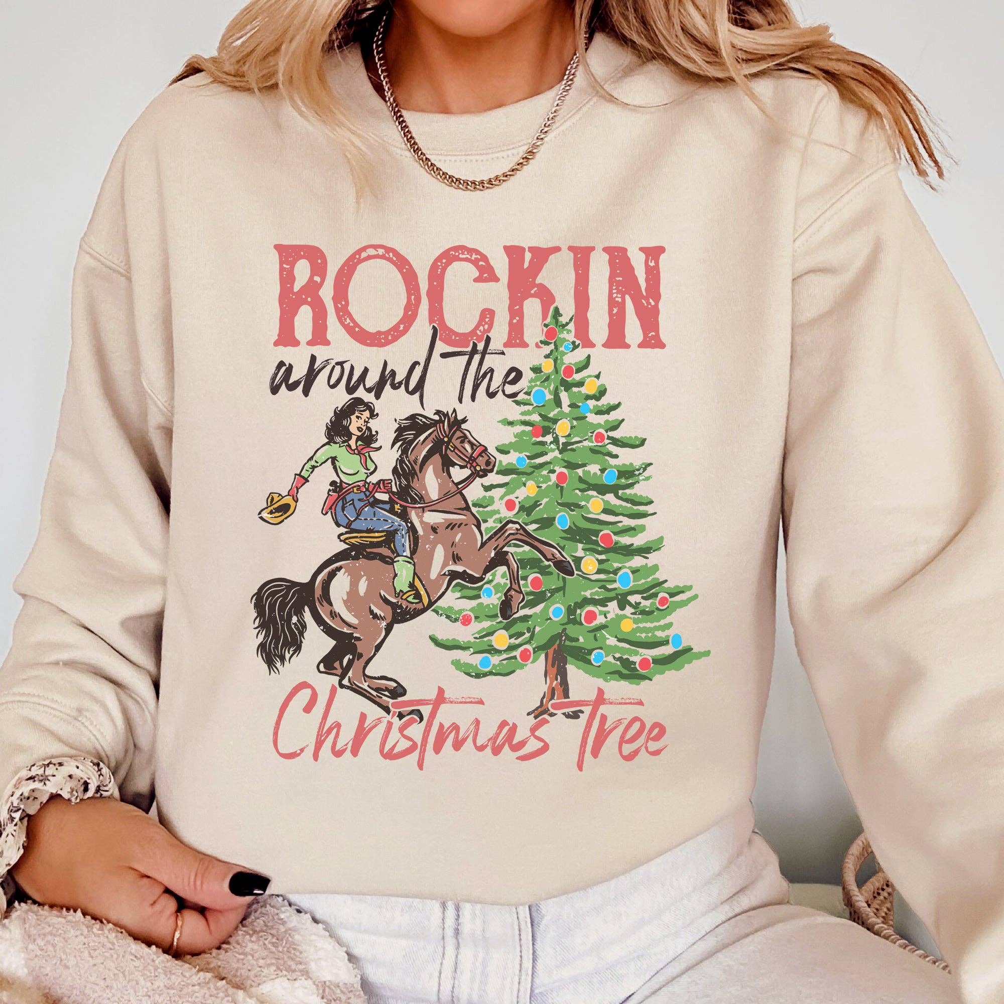 Rockin Around the Christmas Tree Cowgirl, Country Sweatshirt