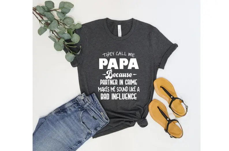 They Call Me Papa T-Shirt