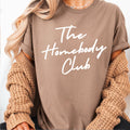 The Homebody Club Women’S Graphic Tee  |  Gildan