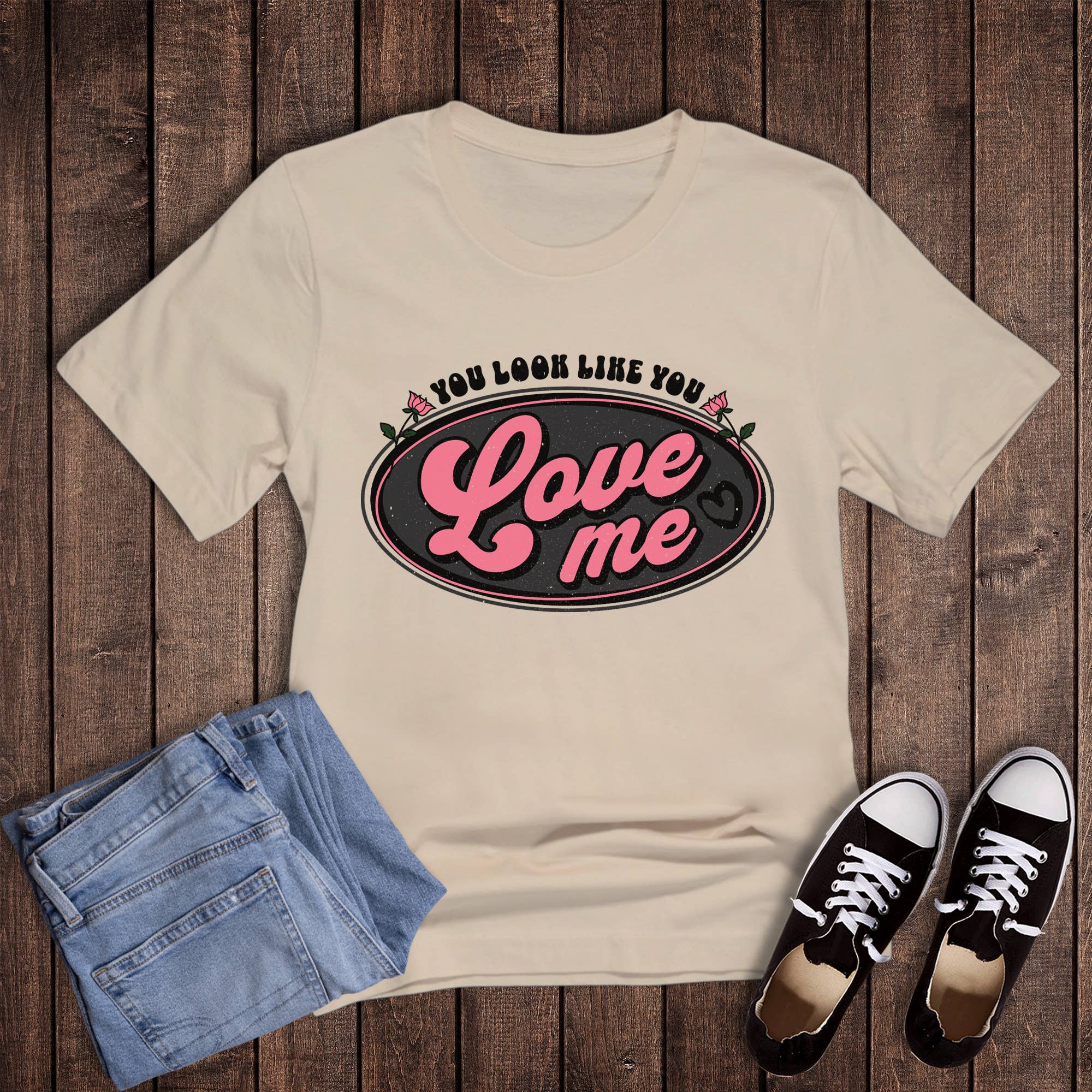 Valentine Look Like You Love Me Graphic Tee