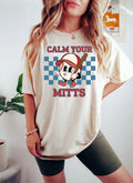 Calm Your Mitts T-Shirt