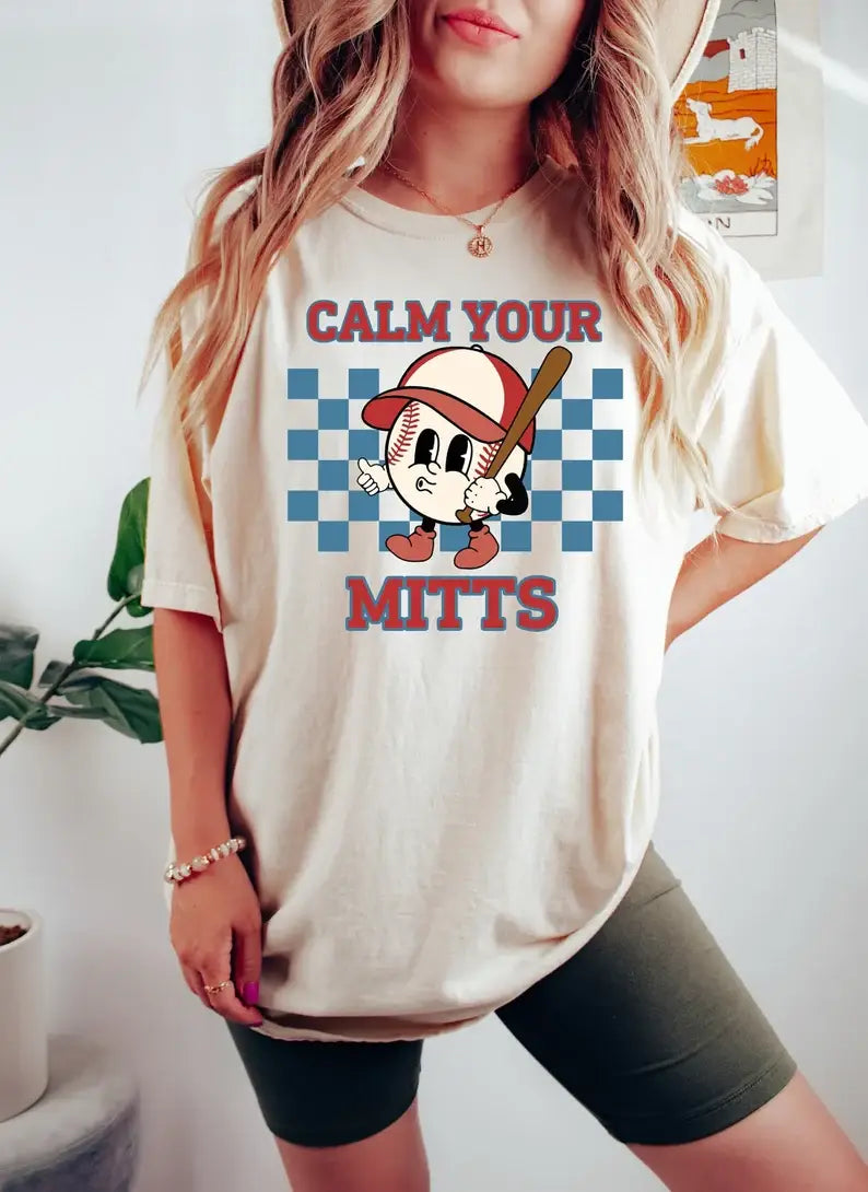 Calm Your Mitts T-Shirt