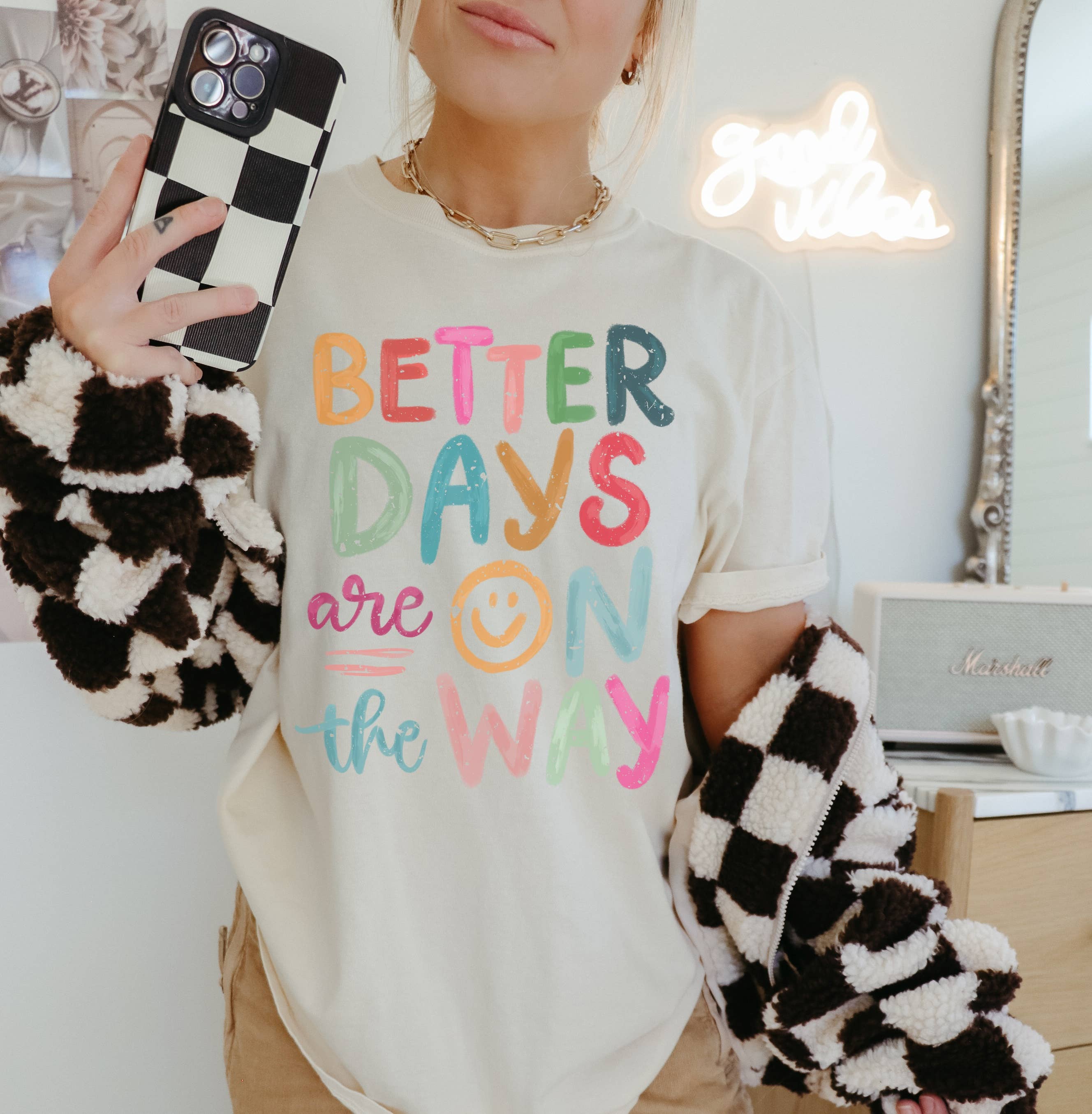 Better Days Are Coming Tee | Smile T Shirt