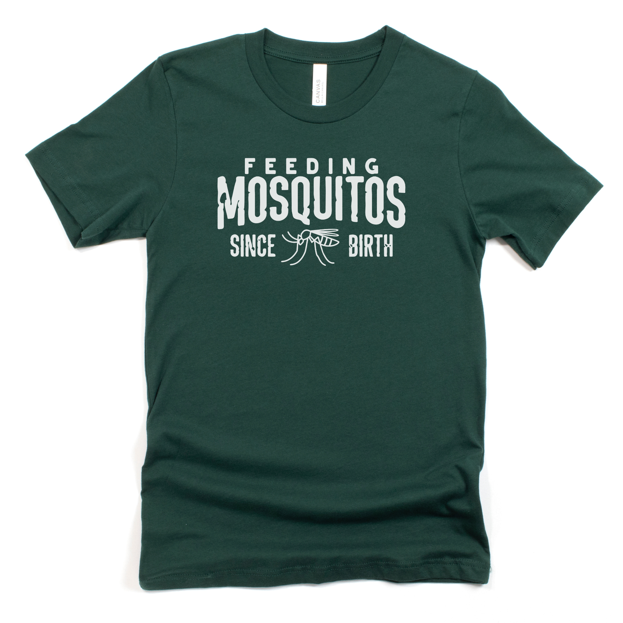 Feeding Mosquitos Since Birth Graphic Tee 150