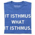 It Isthmus What It Isthmus