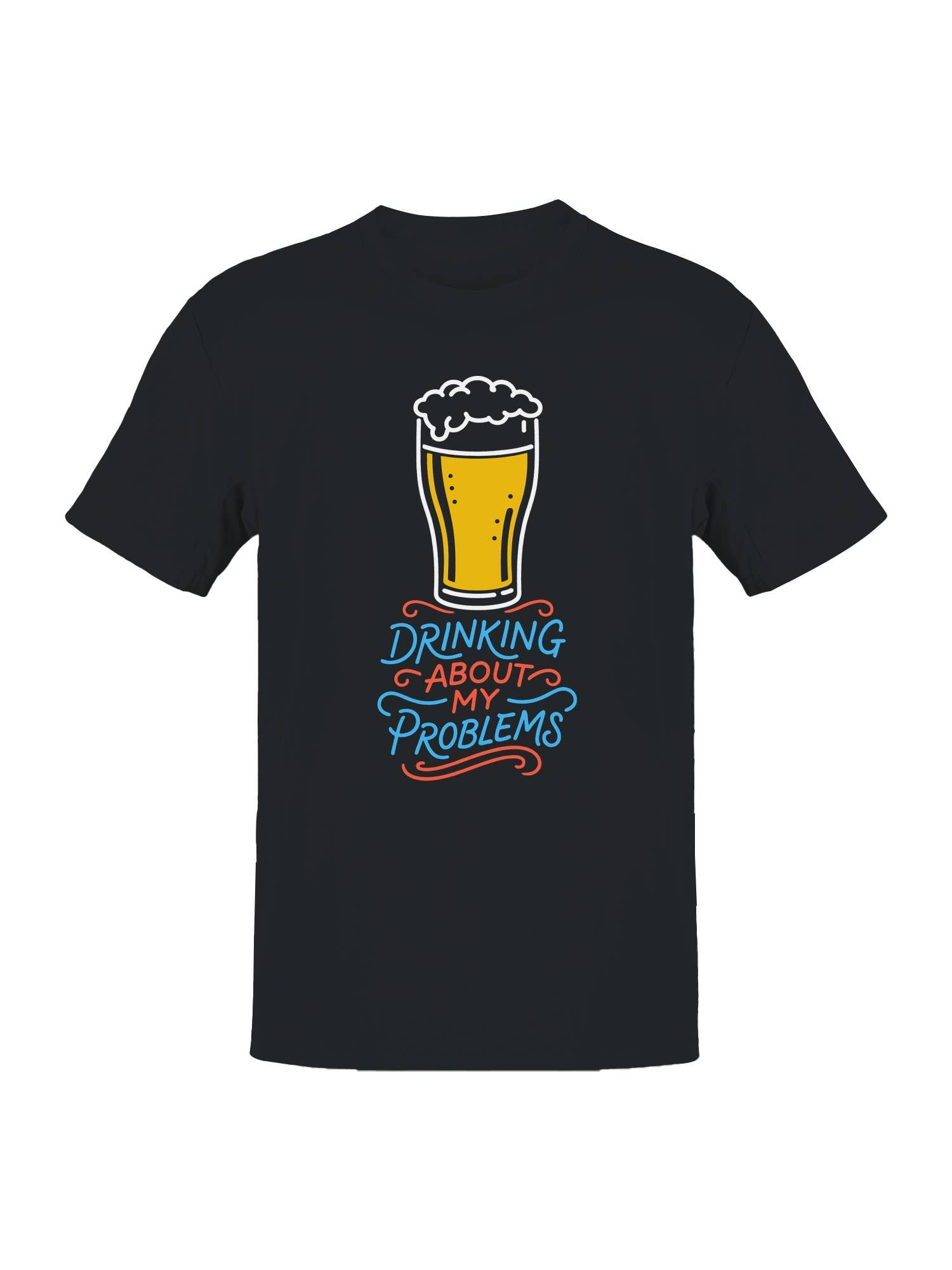 Drinking About My Problems Beer Men's T-Shirt