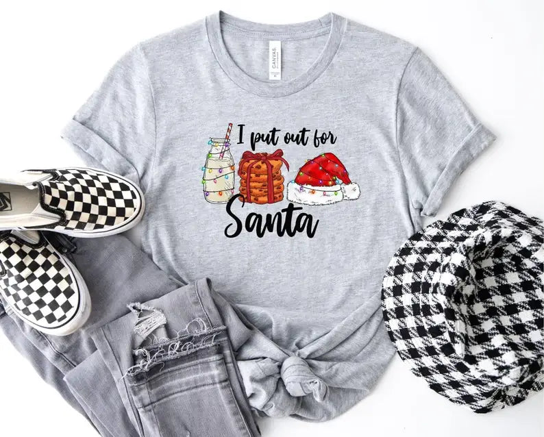 I Put Out For Santa T-Shirt