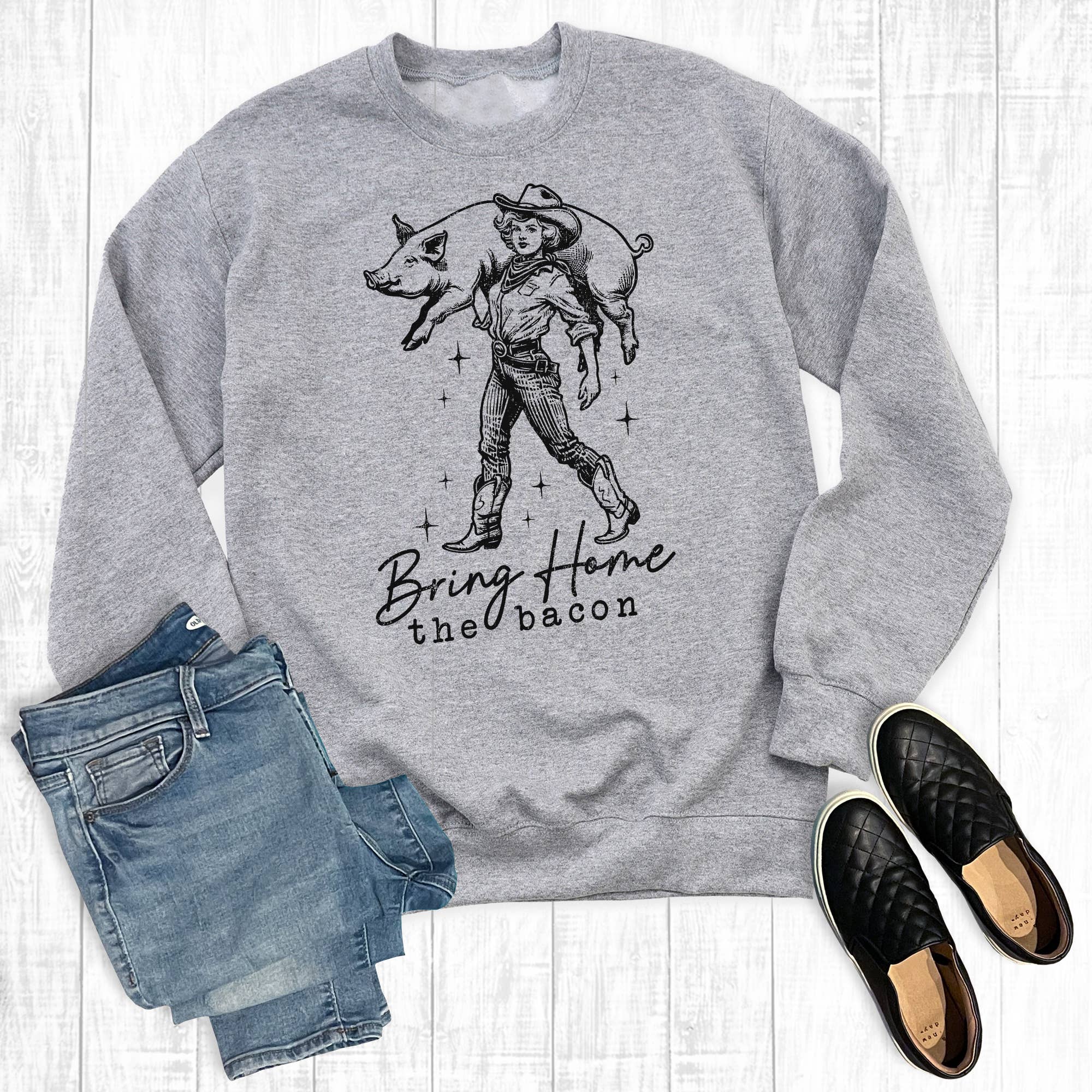 Western Bring Home the Bacon Sweatshirt