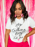 Flirty Funny Graphic Tee with Script Text, Valentine's Shirt