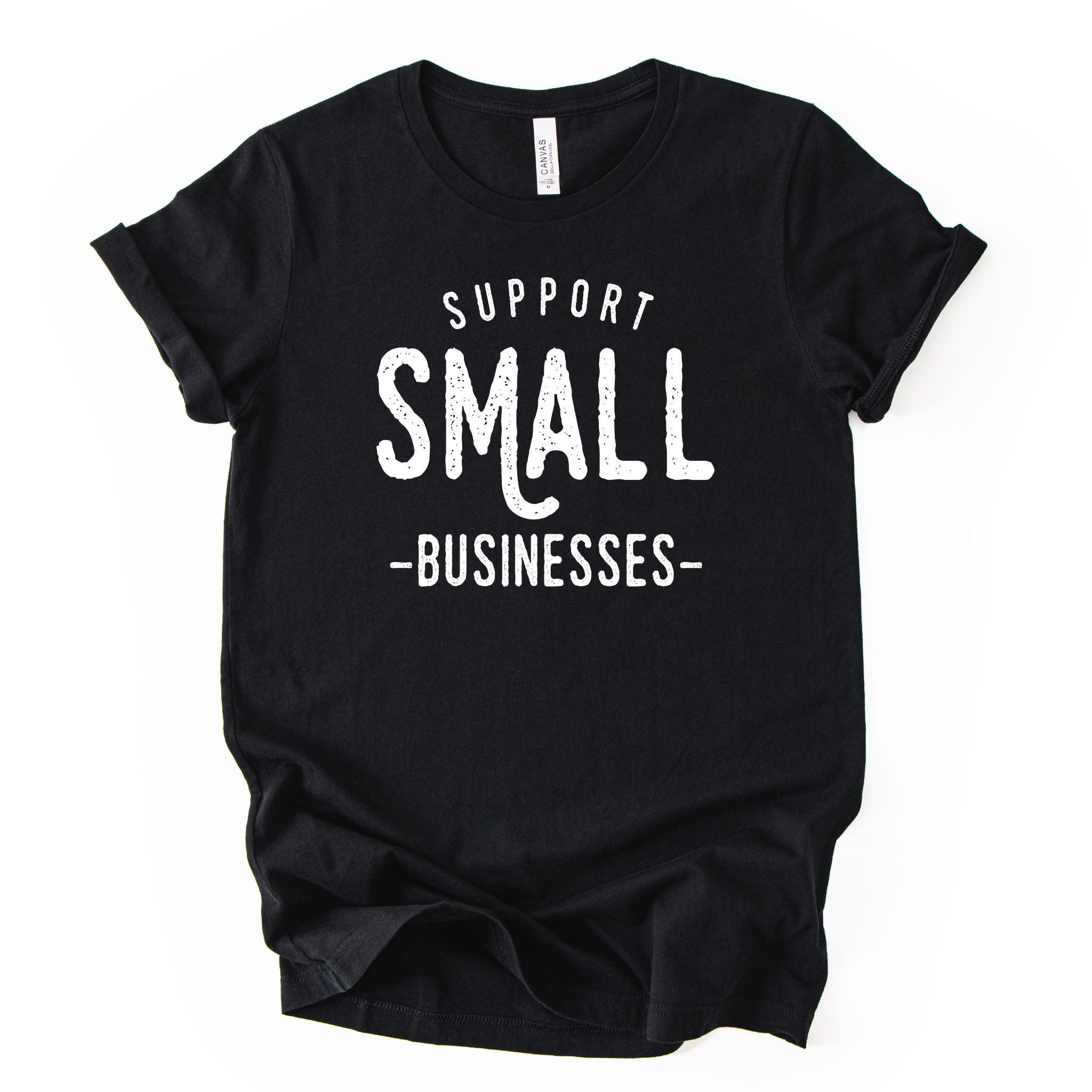 Support Small Businesses Graphic Tee036(Dtf)