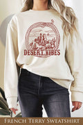 Desert Vibes Graphix Terry Sweatshirts