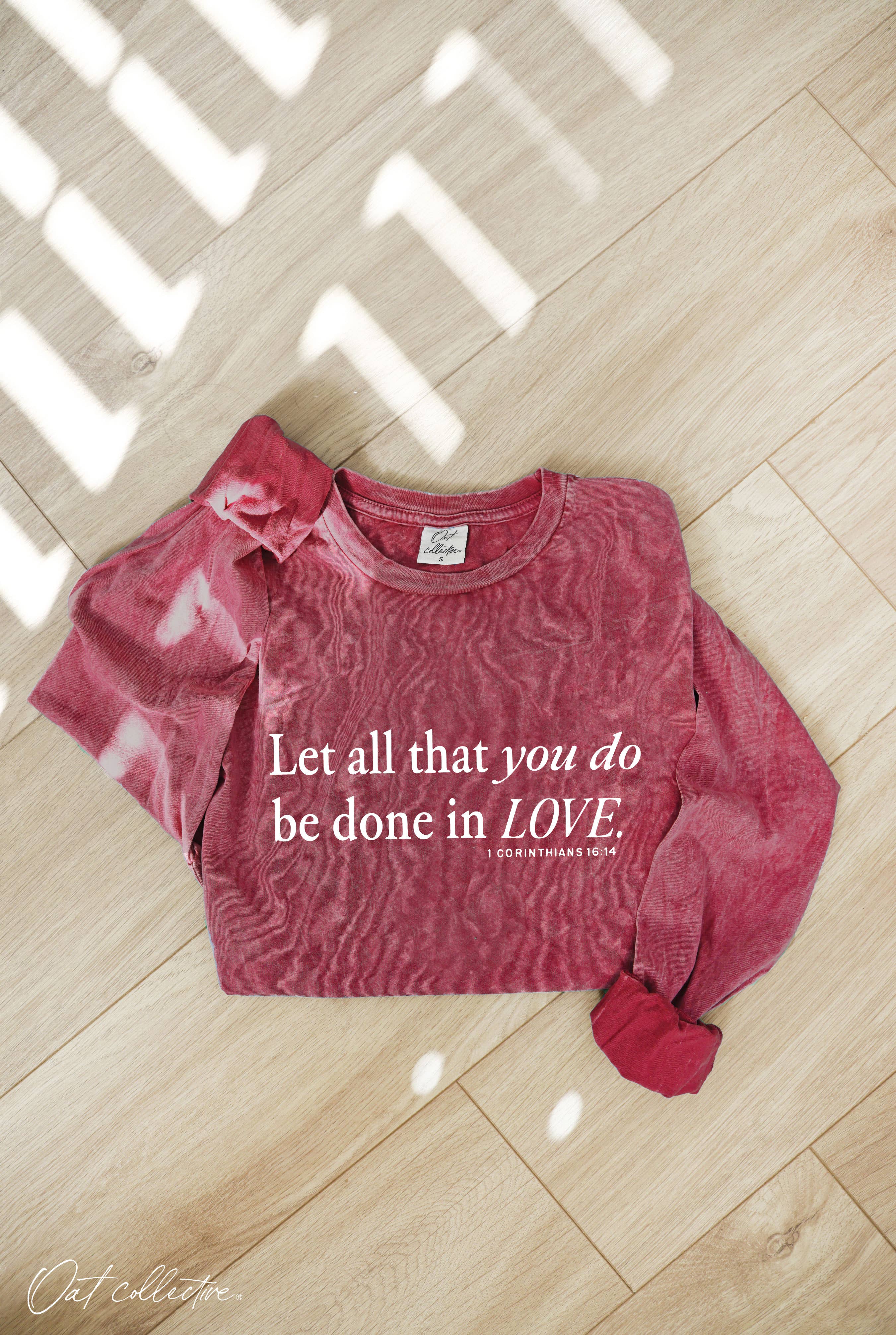 Let All That You  Mineral Washed Long Sleeve Graphic
