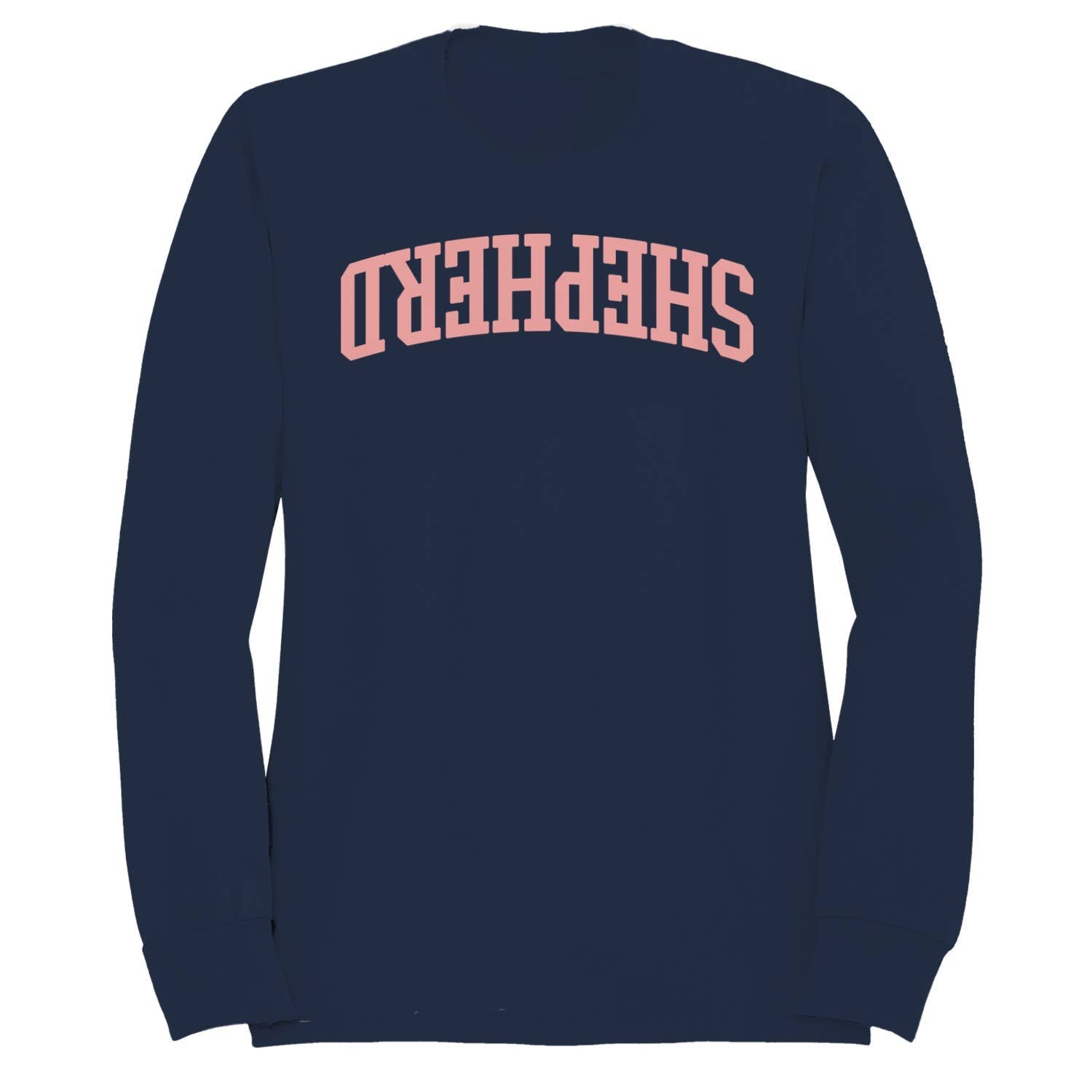 Shepherd Arched Pink Bold Text Men's Sweatshirt