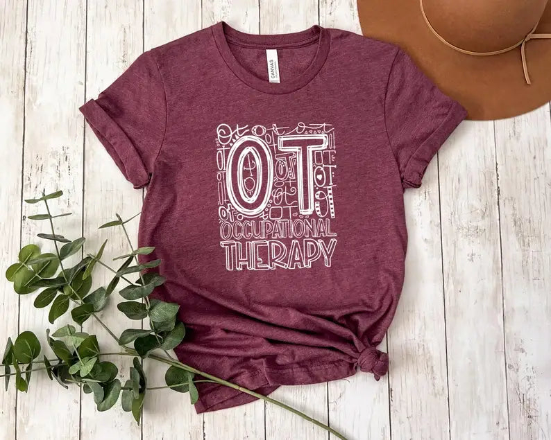 Occupational Therapy T-Shirt, Mental Health Shirt
