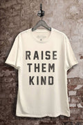 Raise Them Kind Graphic Top